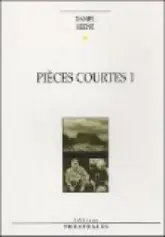 Pièces courtes 1