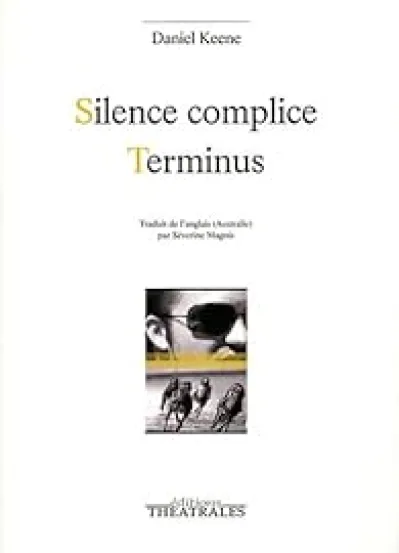 Silence complice / Terminus