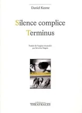 Silence complice / Terminus
