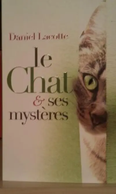 Le chat et ses mystères