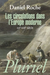 Les circulations dans l'Europe moderne: XVIIe-XVIIIe siècle