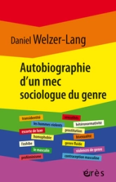 Autobiographie d'un mec sociologue du genre