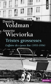 Tristes grossesses : L'affaire des époux Bac (1953-1956)