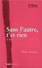 Sans l'autre, t'es rien