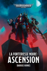 Warhammer 40.000 - La forteresse noire : Ascension