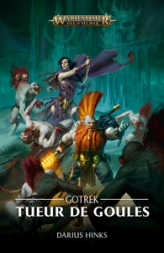 Warhammer - Gotrek : Tueur de Goules