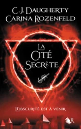 Le Feu Secret, tome 2 : La cité secrète
