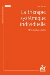 La thérapie systémique individuelle: Une clinique actuelle