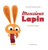 Monsieur Lapin, Tome 1 : La Carotte sauvage