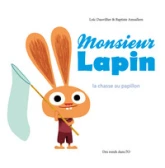 Monsieur Lapin, tome 2 : La chasse aux papillons