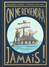 On ne reviendra jamais !