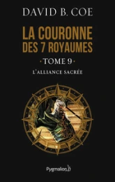 La couronne des sept royaumes, Tome 9 : L'alliance sacrée