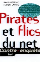 Pirates et flics du Net