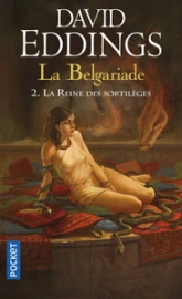 La Belgariade, tome 2 : La Reine des sortilèges