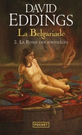 La Belgariade, tome 2 : La Reine des sortilèges