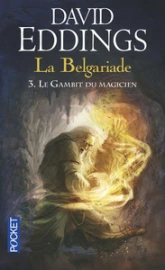 La Belgariade, tome 3 : Le Gambit du magicien