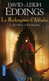 La Rédemption d'Althalus, tome 1 : Les yeux d'Emeraude