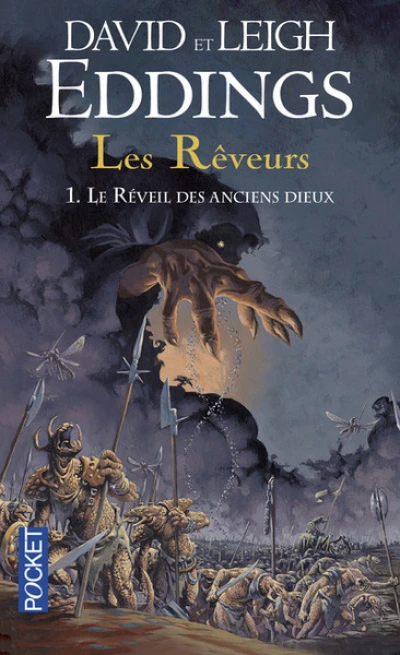 Les Rêveurs, Tome 1 : Le réveil des anciens dieux