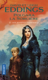 Polgara la sorcière, Tome 2 : Les années d'enfance