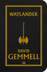 Cycle Drenaï, tome3 :  Waylander