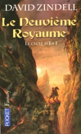 Le Cycle d'Ea, Tome 1 : Le neuvième royaume