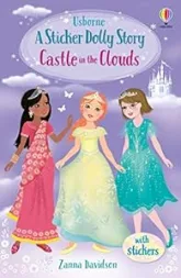 Sticker Dolly Stories: Castle in the Clouds: A Princess Dolls Story: 1