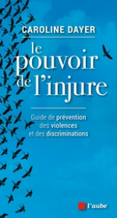 Le Pouvoir de l'injure