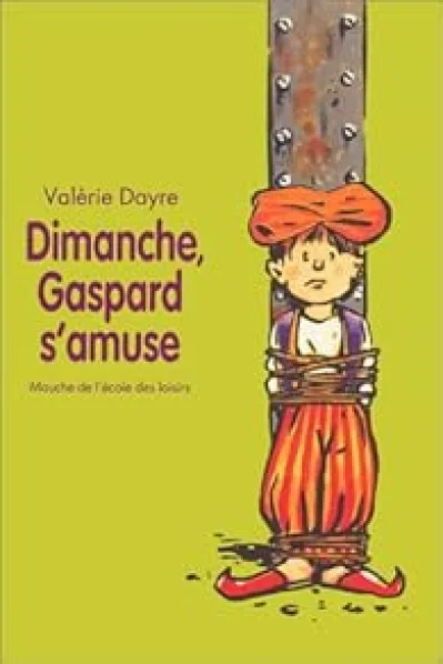 Dimanche, Gaspard s'amuse