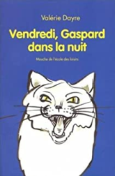 Vendredi, Gaspard dans la nuit