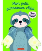 Viens dans mes bras ! - Mon petit paresseux chéri