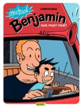 Méchant Benjamin, tome 7 : Papa pouet pouet