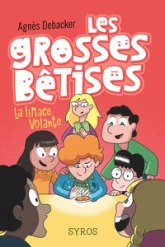 Les grosses bêtises, tome 1 : La limace volante