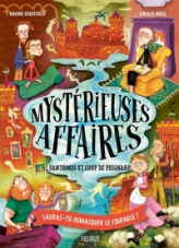 Mystérieuses affaires, tome 4 : Fantôme et coup de poignard