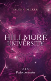Hillmore University, tome 1 : Perfect enemies