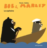 Bob et Marley : Le Capitaine