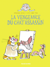 Le chat assassin, tome 3 : La vengeance du chat assassin