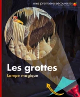 Mes premières découvertes : Les grottes