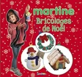 Martine : Bricolages de Noël