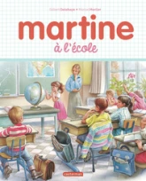 Martine, les éditions spéciales - Martine à l'école: Nouvelle édition