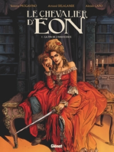 Le chevalier d'Eon, tome 1 : La fin de l'innocence