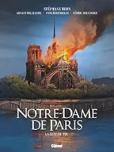 Notre-Dame de Paris : La nuit du feu