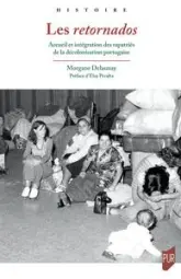 Les retornados: Accueil et intégration des rapatriés de la décolonisation portugaise