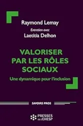 Valoriser par les rôles sociaux