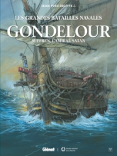 Les grandes batailles navales : Gondelour