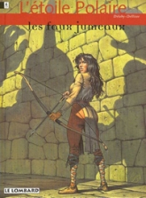 L'étoile polaire, tome 3 : Les faux jumeaux