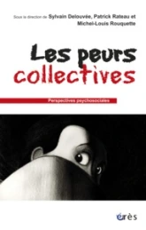 Les peurs collectives