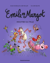 Emile et Margot, tome 7 : Monstres en folie !