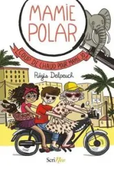 Mamie Polar : Coup de chaud pour Mamie Jo