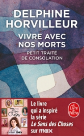 Vivre avec nos morts