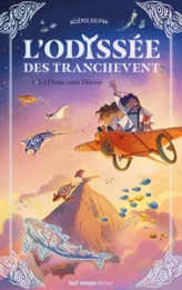 L'Odyssée des Tranchevent, tome 1 : La Dame sans Déesse